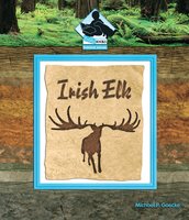 Irish Elk - Michael P. Goecke