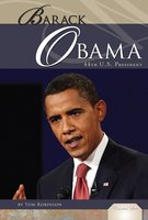 Barack Obama: 44th U.S. President - Tom Robinson