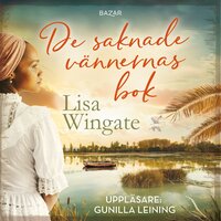 De saknade vännernas bok - Lisa Wingate