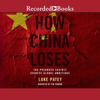 How China Loses - Luke Patey