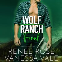Feral - Renee Rose, Vanessa Vale