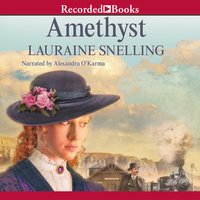Amethyst - Lauraine Snelling