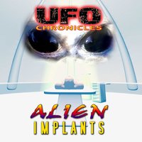 UFO Chronicles: Alien Implants - Reality Films, Dr. Roger Leir