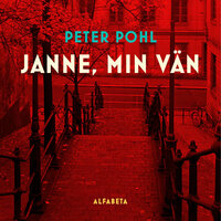Janne, min vän - Peter Pohl