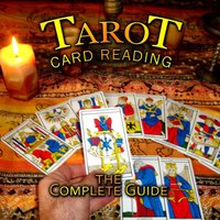 Tarot Card Reading: The Complete Guide - Reality Films