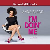 I'm Doin' Me - Anna Black