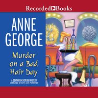 Murder on a Bad Hair Day - Anne George