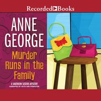 Murder Runs in the Family - Anne George