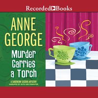 Murder Carries a Torch - Anne George