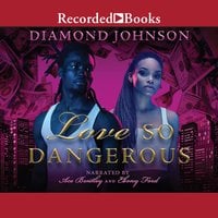 Love So Dangerous - Diamond Johnson