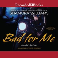 Bad for Me - Shanora Williams