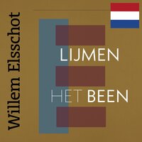 Lijmen / Het been - Willem Elsschot