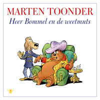 Heer Bommel en de weetmuts - Marten Toonder