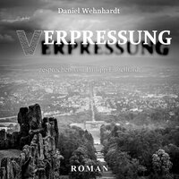 Verpressung - Daniel Wehnhardt
