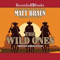 The Wild Ones - Matt Braun