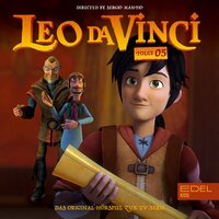 Leo da Vinci, Folge 5 (Das Original-Hörspiel zur TV-Serie) - Thomas Karallus