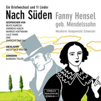 Nach Süden - Ein Briefwechsel und 11 Lieder - Fanny Hensel