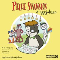 Pelle Svanslös och äggjakten - Gösta Knutsson, Maria Frensborg