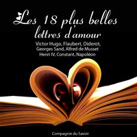 Les 18 Plus Belles Lettres d'amour - Various