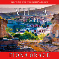 A Villa in Sicily: Vino and Death - Fiona Grace