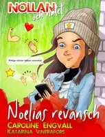 Nollan och nätet 2 - Noelias revansch - Caroline Engvall
