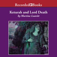 Keturah and Lord Death - Martine Leavitt