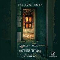 The Soul Thief - Charles Baxter