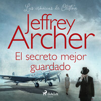 El secreto mejor guardado - Jeffrey Archer