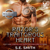 Razor’s Traitorous Heart - S.E. Smith