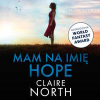 Mam na imię Hope - Claire North