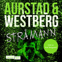 Stråmann - Carina Westberg, Tore Aurstad