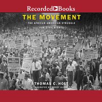 The Movement - Thomas C. Holt