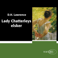 Lady Chatterleys elsker - D. H. Lawrence