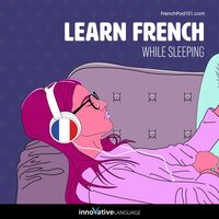 Learn French While Sleeping - Innovative Language Learning