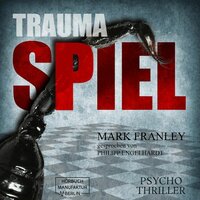 Traumaspiel - Mark Franley