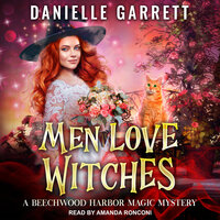 Men Love Witches - Danielle Garrett
