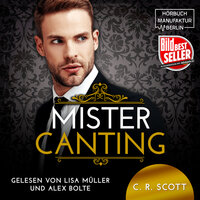 Mister Canting - C.R. Scott