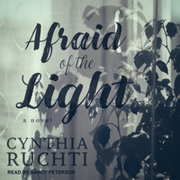 Afraid of the Light - Cynthia Ruchti
