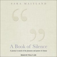 A Book of Silence - Sara Maitland