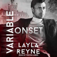 Variable Onset - Layla Reyne