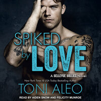 Spiked by Love - Toni Aleo