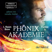 Der Rekrut - Phönixakademie, Band 9