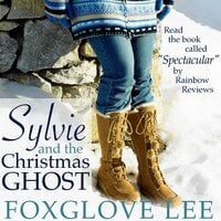 Sylvie and the Christmas Ghost - Foxglove Lee