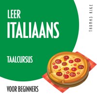 Leer Italiaans (taalcursus voor beginners) - Thomas Rike