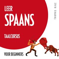 Leer Spaans (taalcursus voor beginners) - Thomas Rike