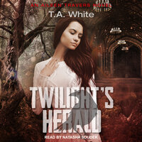 Twilight's Herald - T.A. White