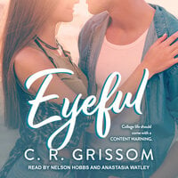 Eyeful - C.R. Grissom