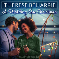 A Wedding One Christmas - Therese Beharrie