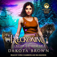 Reckoning: A Reverse Harem Tale - Dakota Brown