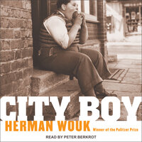City Boy: The Adventures of Herbie Bookbinder - Herman Wouk